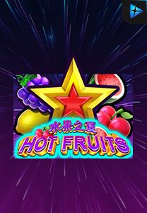 Hot Fruits